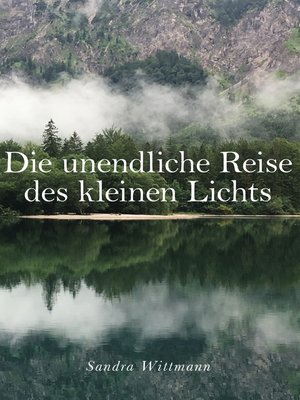 cover image of Die unendliche Reise des kleinen Lichts